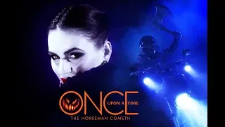 ONCE UPON A TIME : THE HORSEMAN COMETH (a fan film by Chris .R. Notarile)