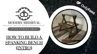 (INTRO) DIY SPANKING BENCH