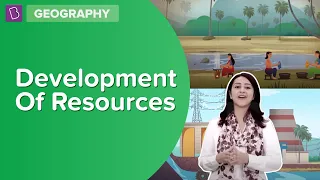 Development Of Resources | Class 8 - Geography | Learn With BYJU'S