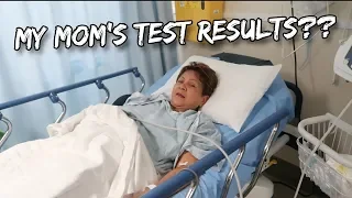 MY MOM'S TEST RESULTS ARE IN - MOMENT OF TRUTH! | Vlog #146