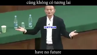 [Vietsub] Đừng quá lo lắng về tương lai - Jackma Speech | Bài học thành công