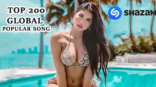 TOP 200 GLOBAL POPULAR SONG (Part 1) (Shazam)