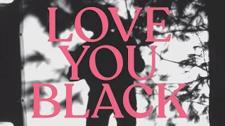 The Blaze Velluto Collection - Love You Black [vidéoclip officiel]