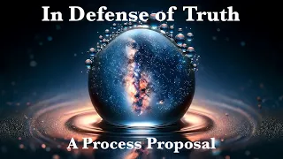 In Defense of Truth as Participation: A Process Philosophical Proposal