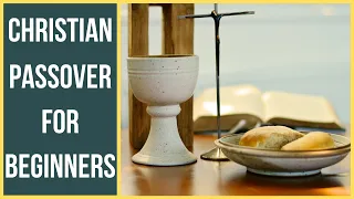 Christian Passover For Beginners- How To Do A Passover At Home- Messianic Hebrew Roots Seder