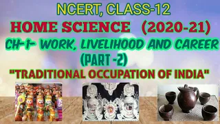 HOME SCIENCE, NCERT- CLASS-12, CH-1- WORK, LIVELIHOOD AND CAREER (PART-2), Achieve it