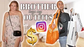 MY BROTHER BOUGHT MY OUTFITS