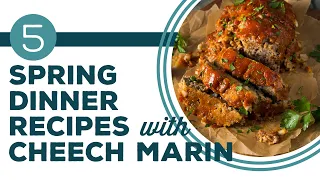 Full Episode Fridays: Spring Feast! - 5 Spring Dinner Recipes with Cheech Marin