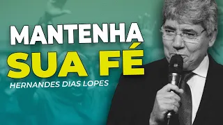 Hernandes Dias Lopes | TENHA ESPERANÇA