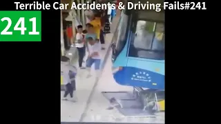 #241丨Terrible Car Accidents & Driving Fails 丨彩R