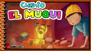 Lectura y movimiento 😊 El Muqui 👷🏻‍♂️ Cuento El Muqui 📒