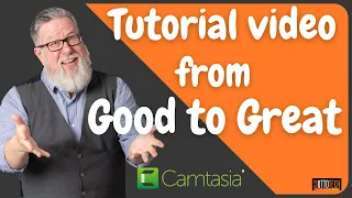 Take Your Tutorial Videos from Good to Great