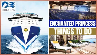 THINGS TO DO aboard Enchanted Princess | Princess Cruises