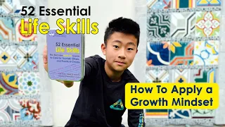 How To Apply a Growth Mindset (52 Essential Life Skills series)