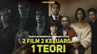 TEORI FILM LAINNYA (PENGABDI SETAN X HEREDITARY) | Eps: Harta yang Paling Berharga (BUKAN) Keluarga