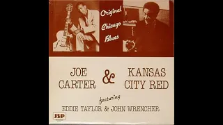 Joe Carter and Kansas City Red - Original Chicago Blues