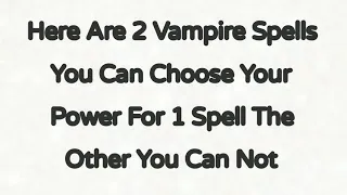 2 Real Safe Vampire Spells (LOOK IN DESCRIPTION)