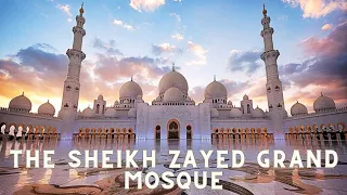 The most beautiful mosque in Abu Dhabi: The Sheikh Zayed Grand Mosque