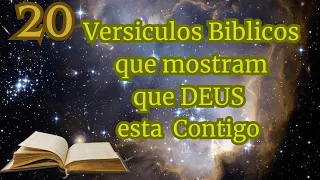 20 Versiculos Biblicos que mostram que Deus esta Contigo