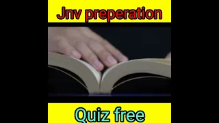 Navodaya vidyalaya Entrence Exam 2022,2023 class 6 syllabus#jnv quiz