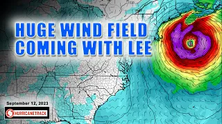 Hurricane Lee to Bring Large Wind Field