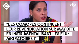 Mayotte au bord du chaos ? - Estelle Youssouffa - C à Vous - 25/04/2023