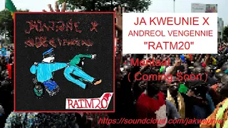 Ja Kweunie, Andreol Vengennie - RATM20 (Official Audio)