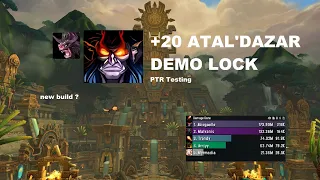 Atal'Dazar +20 | 10.2 PTR | Demo Warlock | 216k overall | Is demo good again in Season 3 ? Meta ?