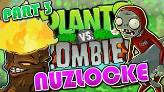 PLANTS VS. ZOMBIES but it's a NUZLOCKE! (Pt. 3)