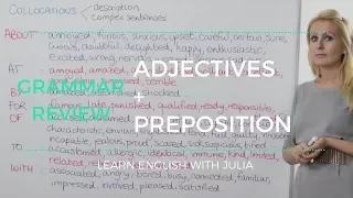 Adjectives + Preposition - Learn English with Julia