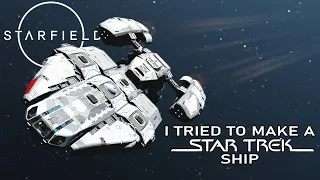 I tried to Build a Star Trek Ship in Starfield