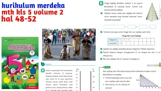 Matematika kelas 5 volume 2 halaman 48,49,50,51,52 kurikulum merdeka