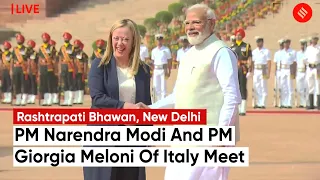 LIVE: PM Modi And PM Giorgia Meloni Of Italy Meet At Rashtrapati Bhawan In Delhi