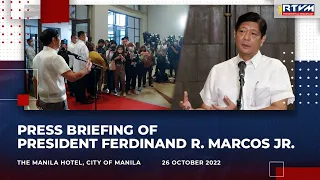 Press Briefing of President Ferdinand R. Marcos Jr. 10/26/2022