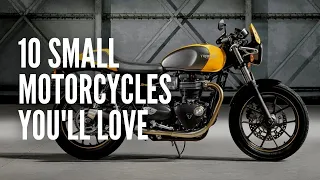 10 Small Motorcycles To Ride Around Town