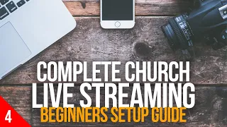 Complete Church Live Streaming Beginners Setup Guide | How To Get Great Audio For Your Live Stream