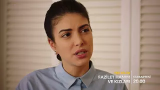 Fazilet Hanım ve Kızları 29. Bölüm Fragmanı!