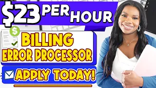 Get Paid $23/Hour to Work-From-Home as a Billing Error Processor - #WorkFromHome Jobs!