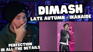 Metal Vocalist First Time Reaction - Dimash  - Late Autumn + Ikanaide LIVE