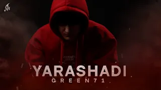 Green71 - Yarashadi (new version)