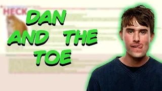 Greentext Stories- Dan and the Toe