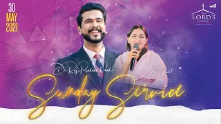 Sunday Service Live || 30th May 2021 || Raj Prakash Paul || Jessy Paul