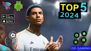 TOP 5 Best football Games For Android 2024 || High GRAPHICS (Offline/Online) 4K