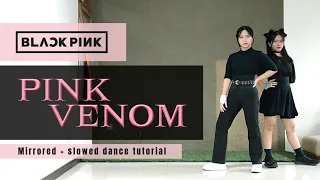 #TWINTORIAL CHORUS+DANCE BREAK | BLACKPINK - Pink Venom [Mirrored+Slowed Tutorial] Trifena & Trifosa