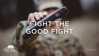 Fight The Good Fight | 1 Timothy - Lesson 33