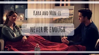 Kara and Mon-el///Never Enough