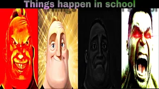 Mr incredible becoming canny/angry/sad and uncanny ( things happen in school)