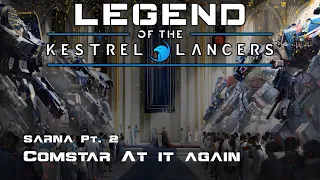 SARNA Pt. 2 - MechWarrior 5: Legend of the Kestrel Lancers