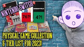 "I Ranked ALL My Nintendo Switch Games!" | 2023 | Nintendo Switch Game Collection Tier List!