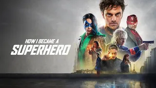 How I Became a Super Hero (Comment je suis devenu super-héros) (2020) | trailer